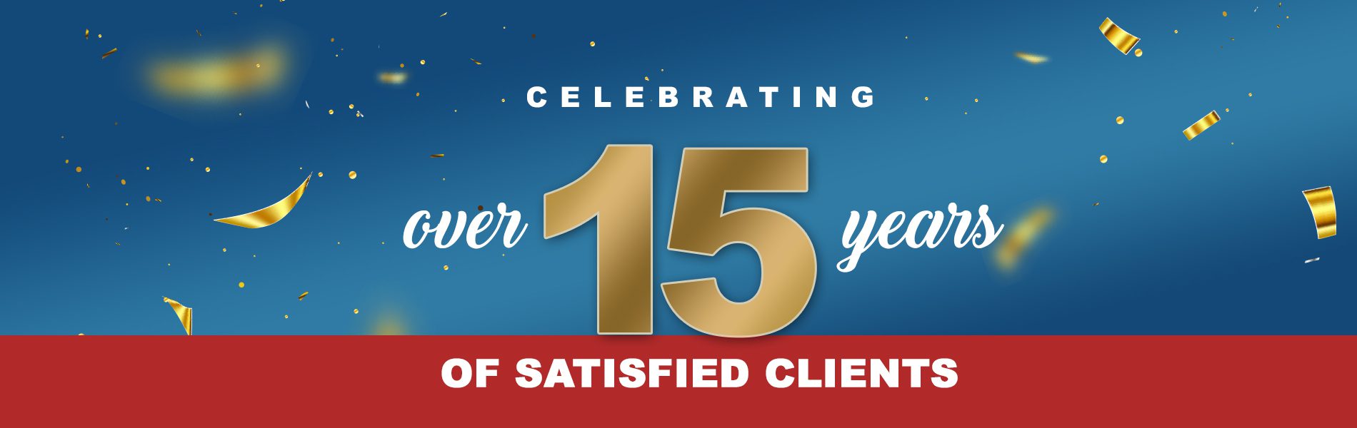 15 years of satisfied clients