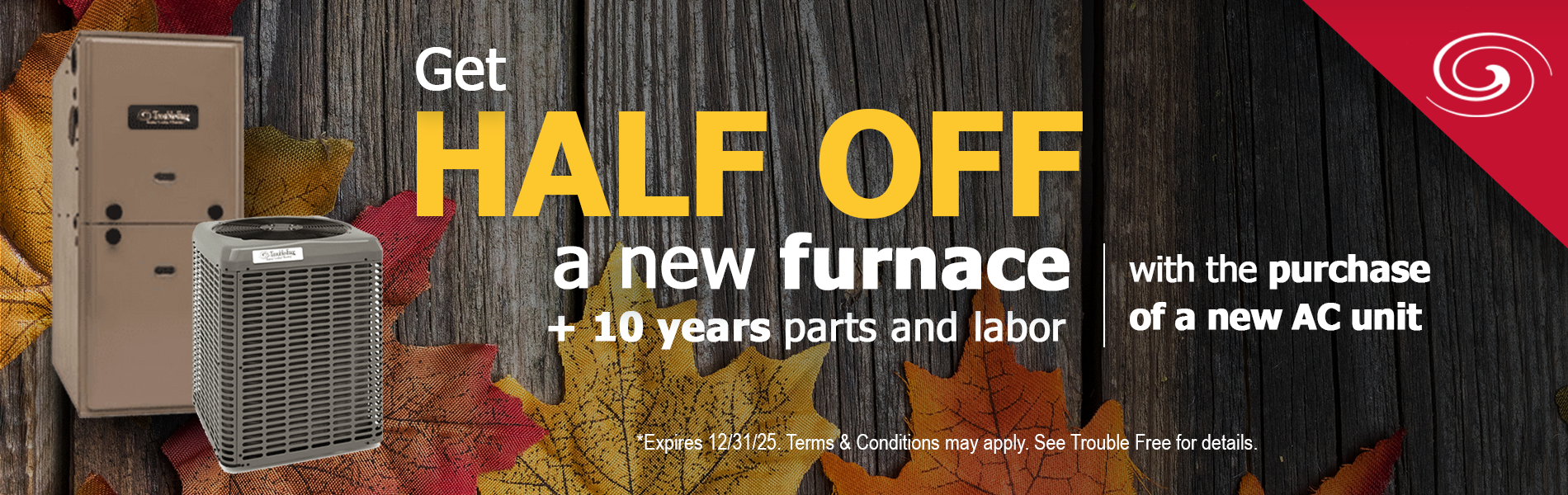 Trouble Free Half Off